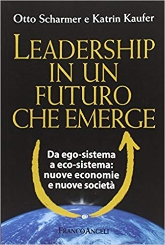 Leadership in un futuro che emerge. - Ching & Coaching